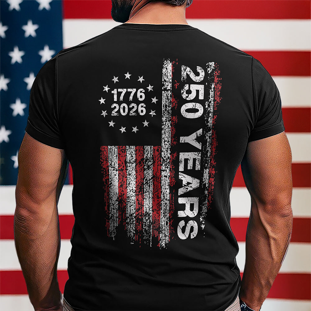 America 250th Birthday Us Flag 250 Years We The People Back Side Dark Shirt America 250 Merchandise Patriotic Mothers Day Gifts