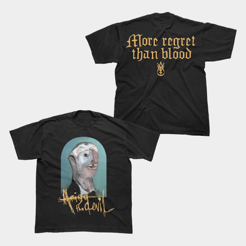 Amigo The Devil Merch More Regret Than Blood T-Shirt Amigo The Devil Shirt Gifts For Friends