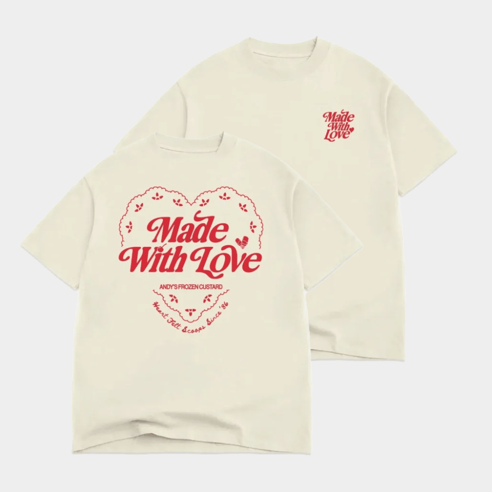 Andy's Frozen Custard Merch Andy's Frozen Custard Made With Love T-Shirt Gifts For BFF