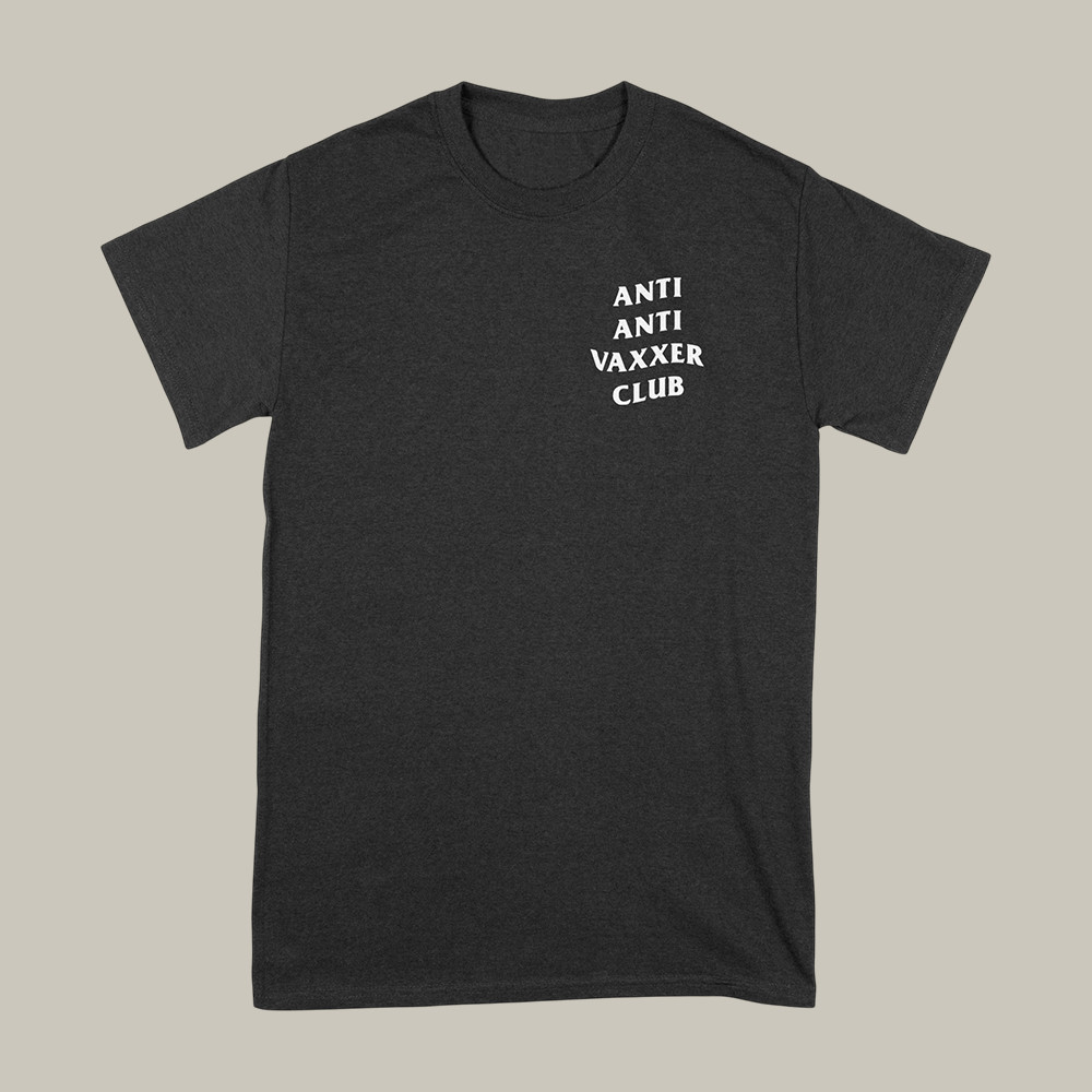 Anti Anti Vaxxer The Young Turks T-Shirt Political Statement Shirt Gift Idea For Husband