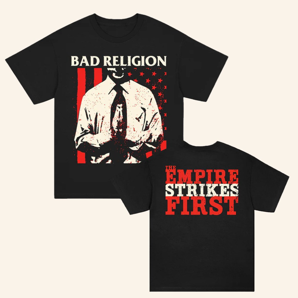 Bad Religion Merch The Empire Strikes First Black T- Shirt Gifts For Rock Fans