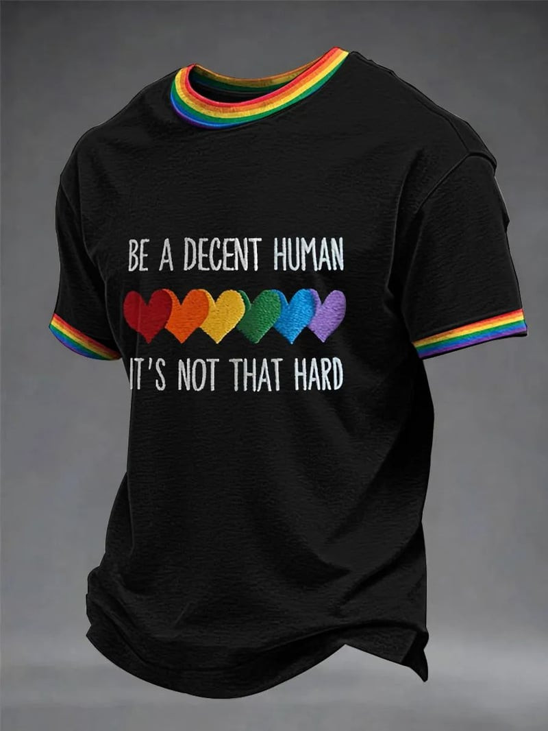 Be A Decent Human T-Shirt It's Not That Hard Clothing Gift For Supporter LGBT