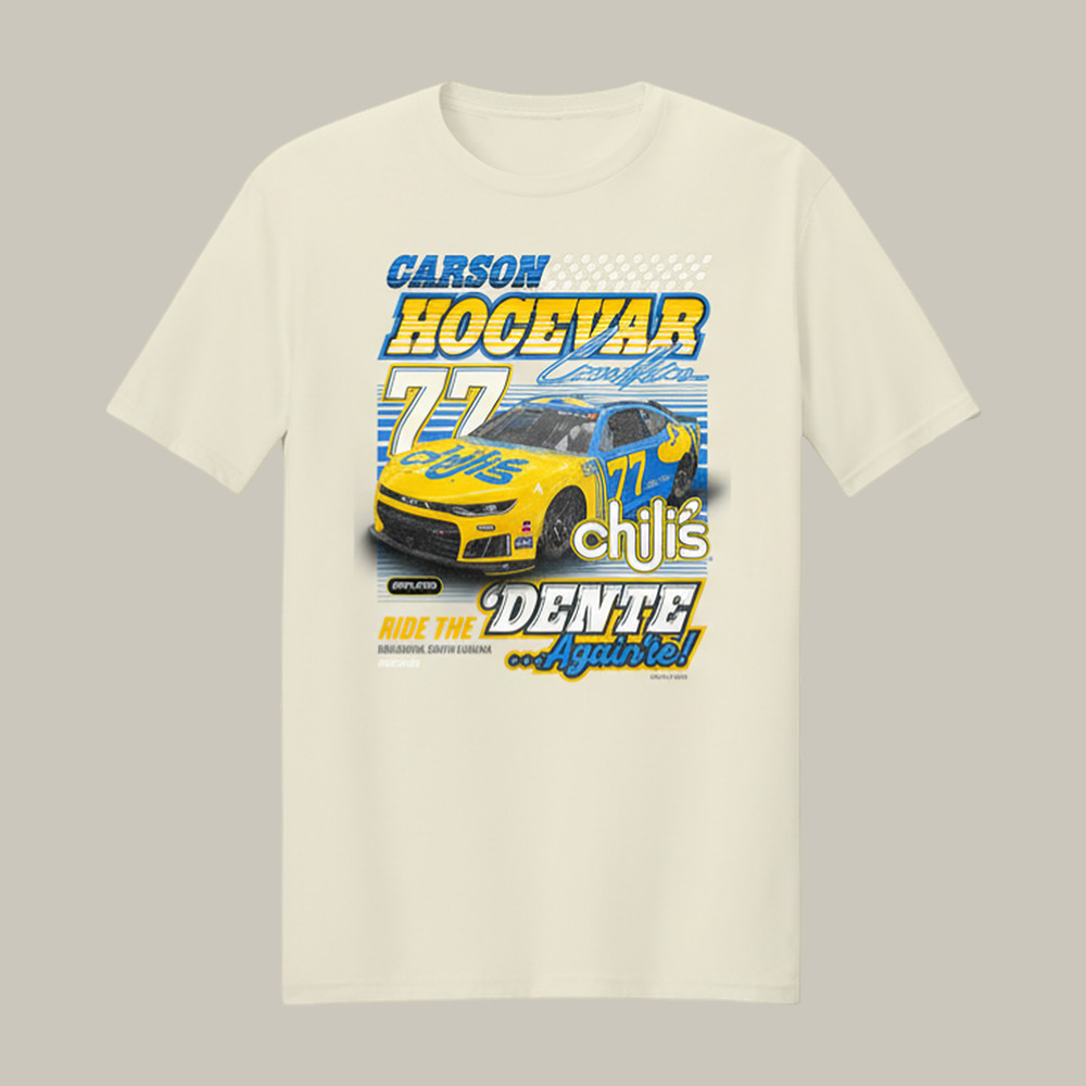 Carson Hocevar 77 Chilis T-Shirt Carson Hocevar Clothing Present Idea For Father's Day