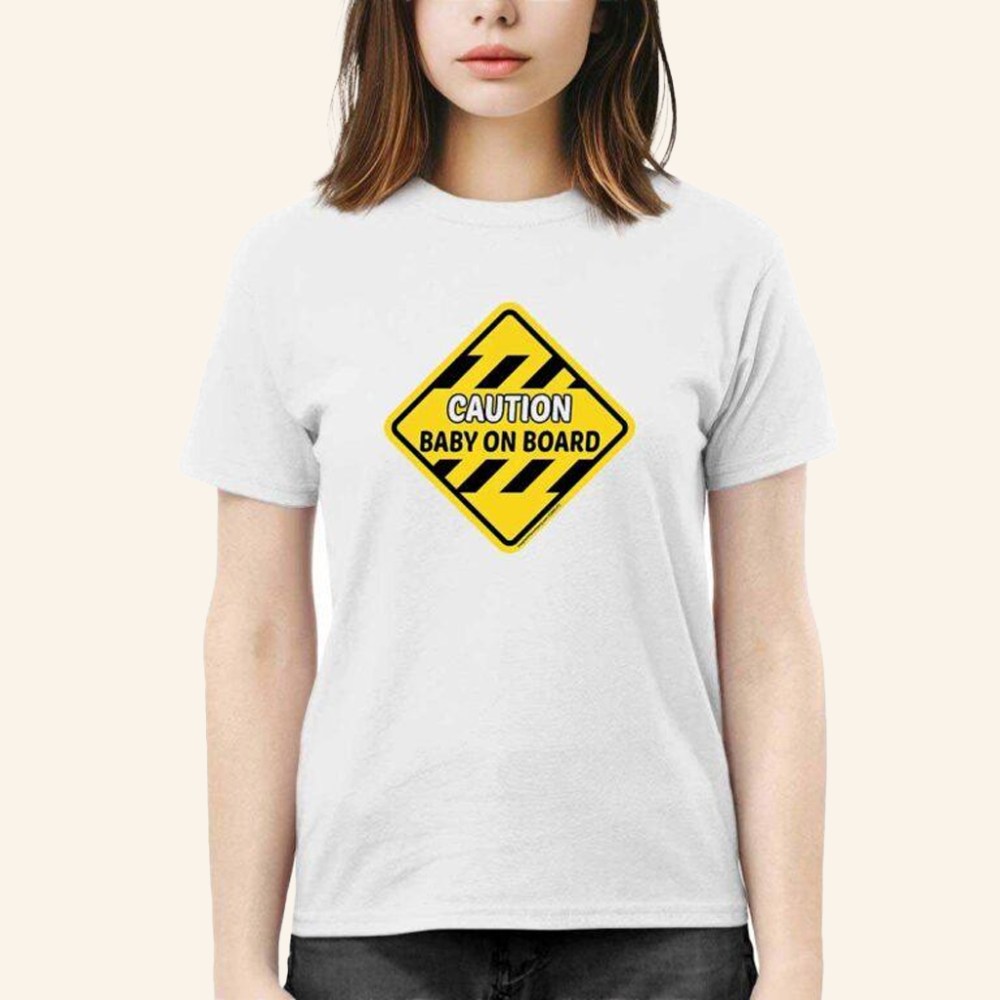 Caution Baby On Board Shirt Christmas Presents For Boyfriend