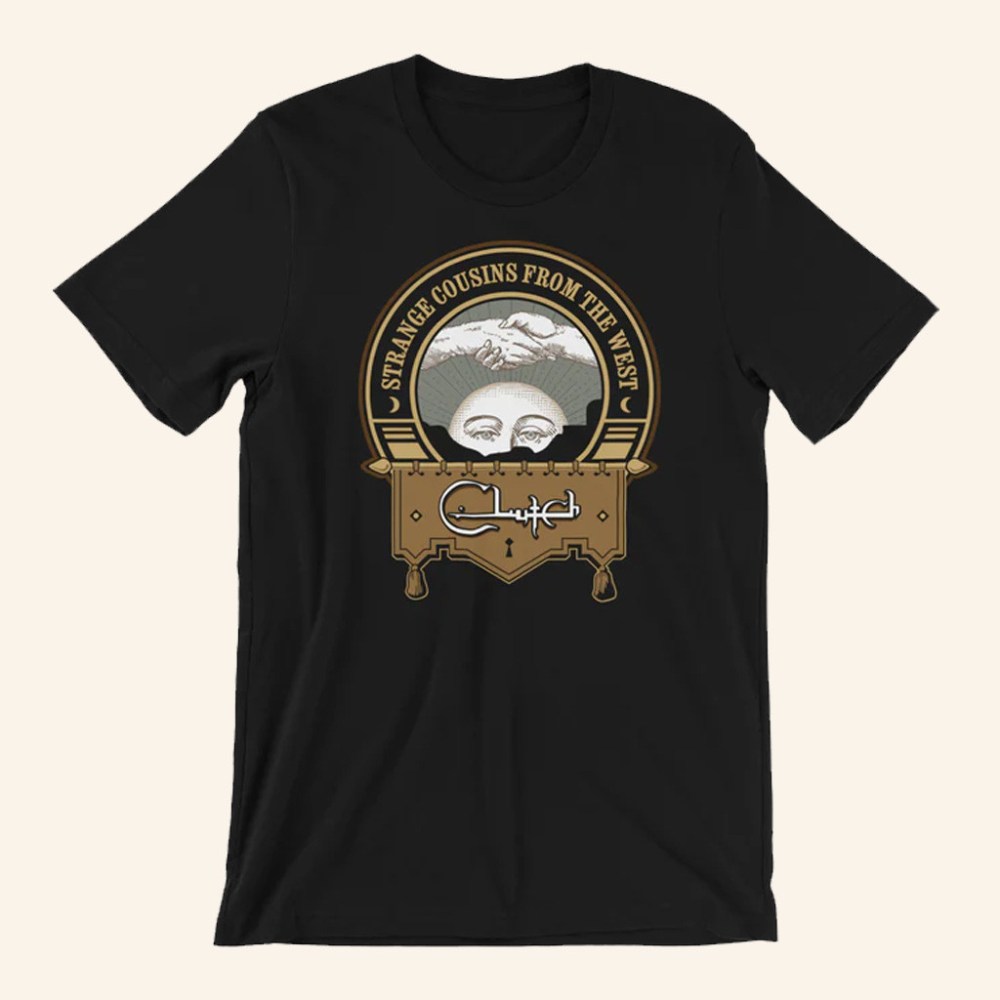 Clutch Merch Strange Cousins From The West T-Shirt Present For Husband
