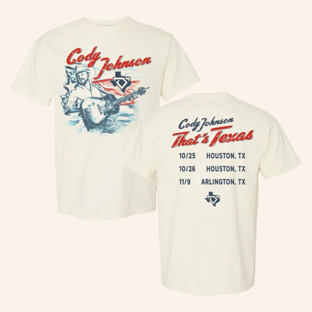 Cody Johnson Merch Cody Johnson That's Texas T-Shirt Christmas Gifts For Him