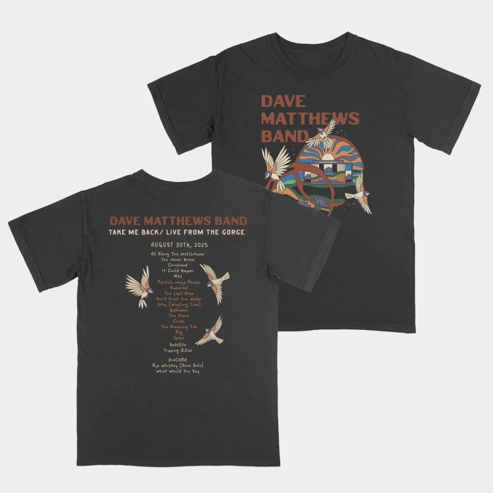 Dave Matthews Merch Take Me Back Live From The Gorge Shirt Gifts For Music Fans