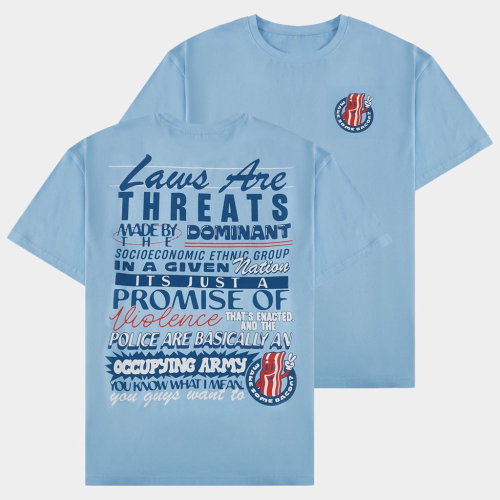 Dropout TV Merch Laws Are Threats T-Shirt Birthday Gift For Son In Law