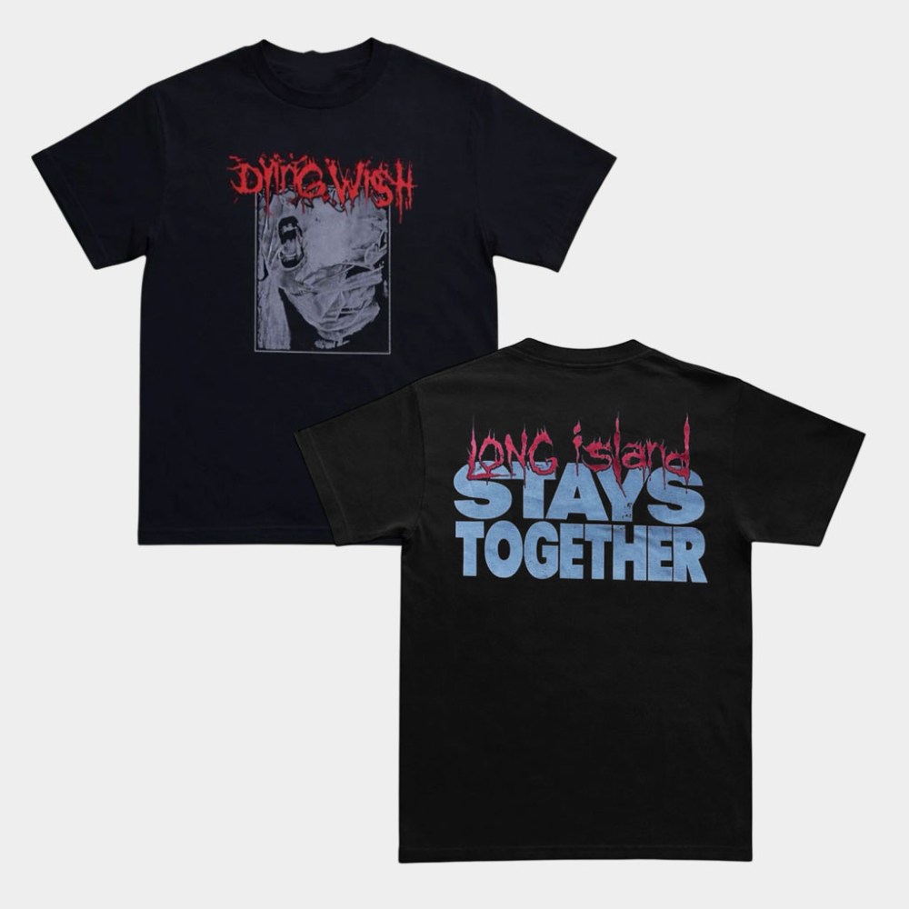 Dying Wish Merch Portland Long Island Stays Together T-Shirt Gifts For Band Fans