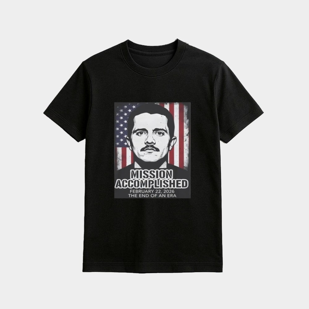 El Mencho Justice Served Mission Accomplished Shirt Best Gifts For Dad