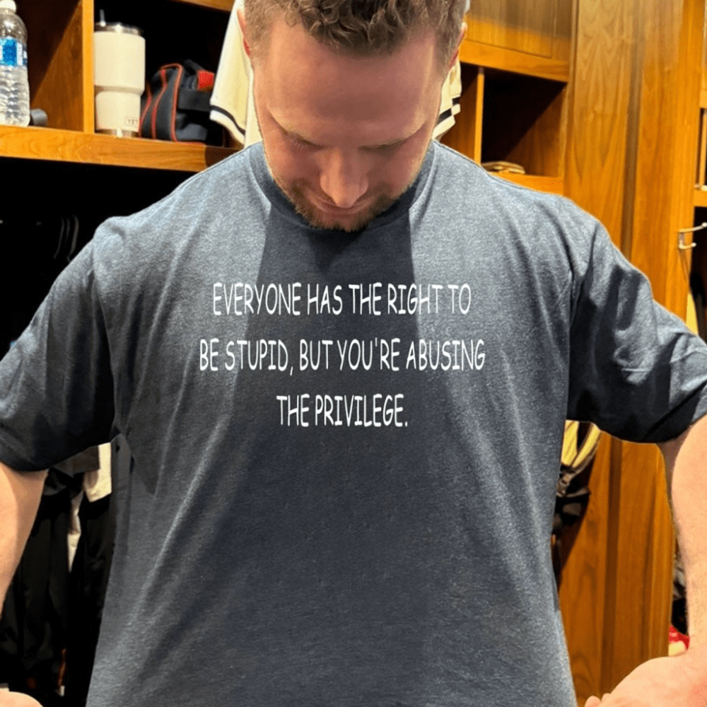 Everyone Has The Right To Be Stupid But You're Abusing The Privilege Shirt Mothers Birthday Gifts