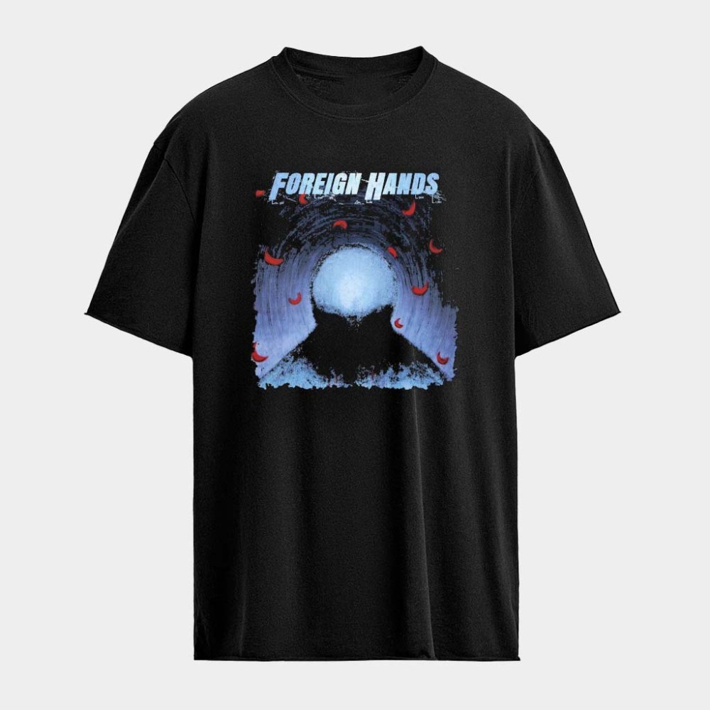 Foreign Hands What's Left Unsaid T-Shirt Foreign Hands Clothing Gifts For Father