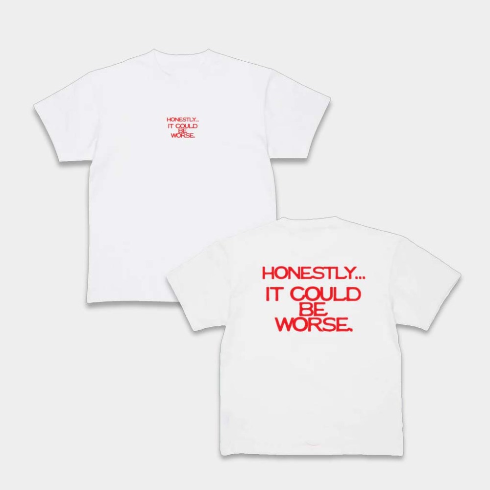 Fredsgarms Merch Honestly It Could Be Worse T-Shirt Best Birthday Gift For BFF