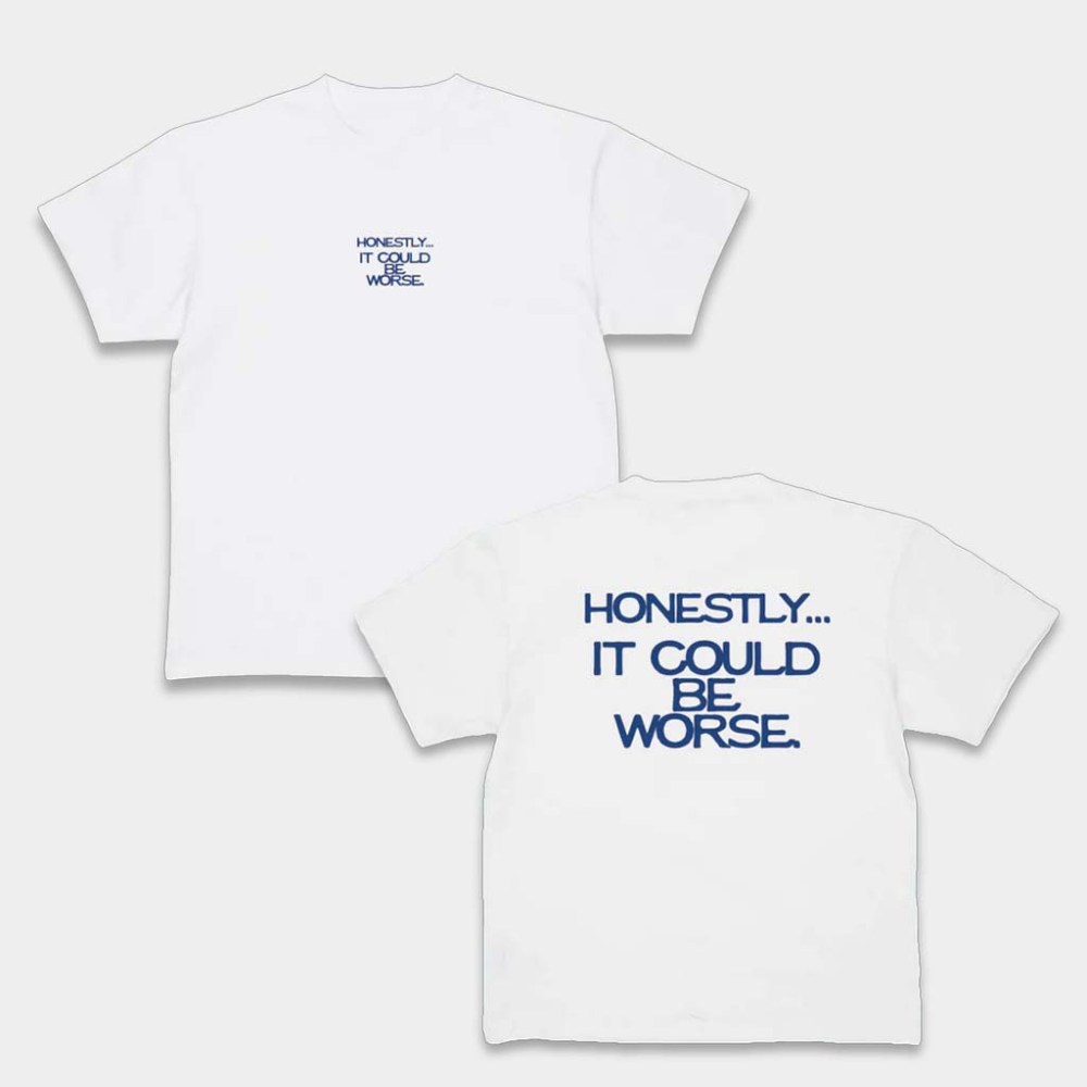 Fredsgarms Merch Honestly It Could Be Worse T-Shirt Birthday Gift For Brother