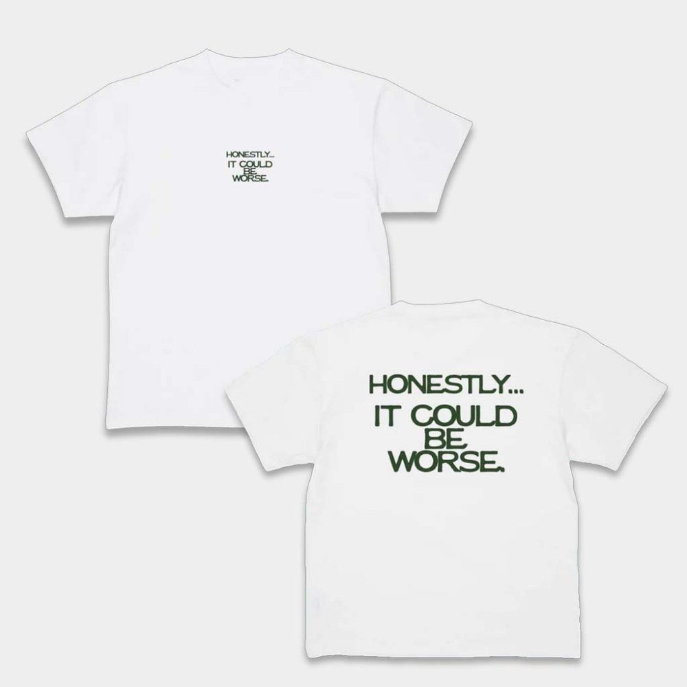 Fredsgarms Merch Honestly It Could Be Worse T-Shirt Birthday Gift For Friends