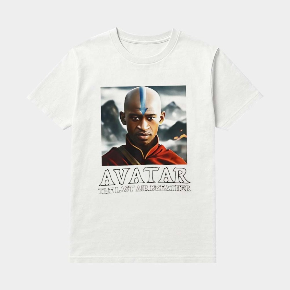 George Floyd Avatar The Last Air Breather Shirt Funny Political Apparel Gifts For Him