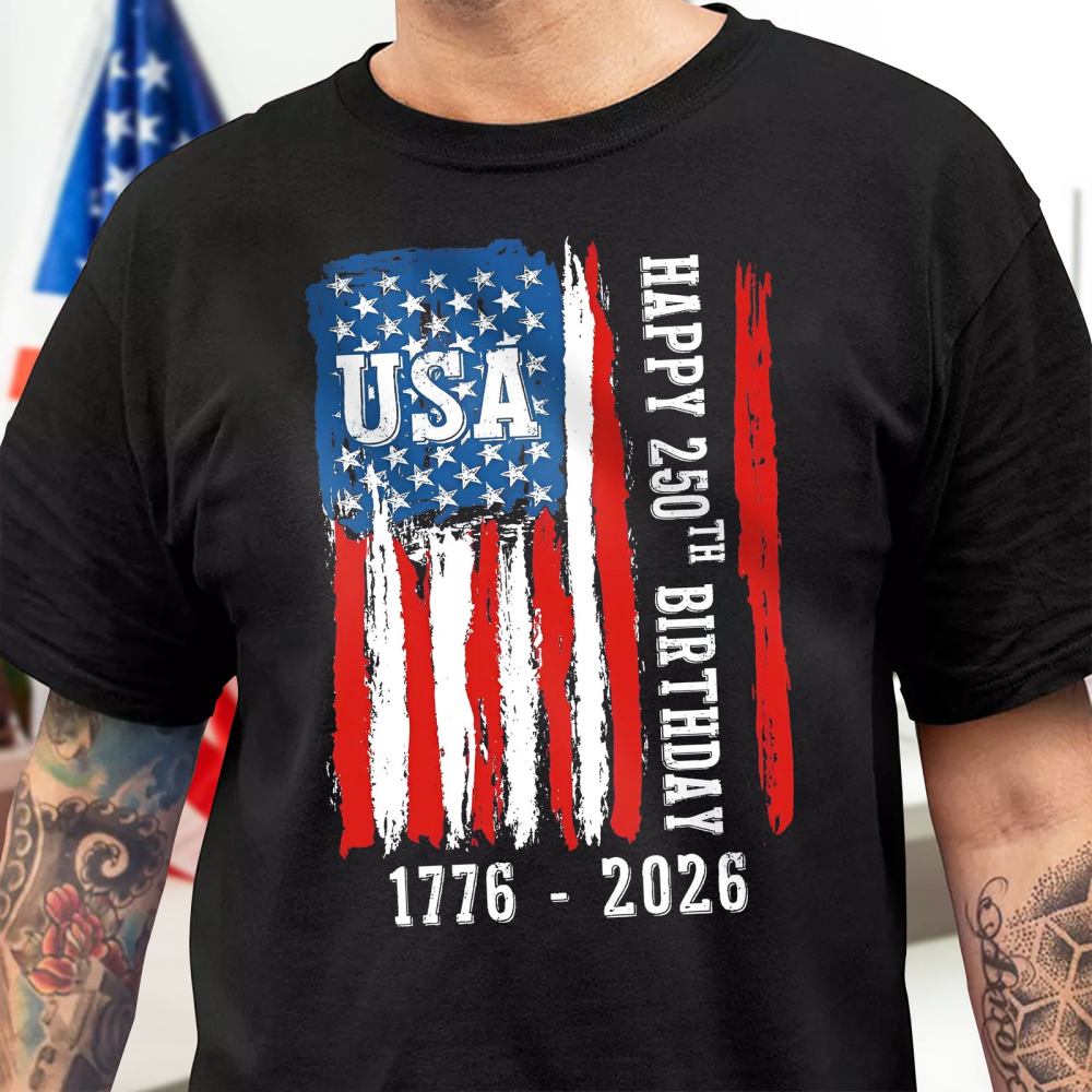 Happy 250th Birthday America Flag Bright Shirt America 250 Merchandise Patriotic Gifts For Dad