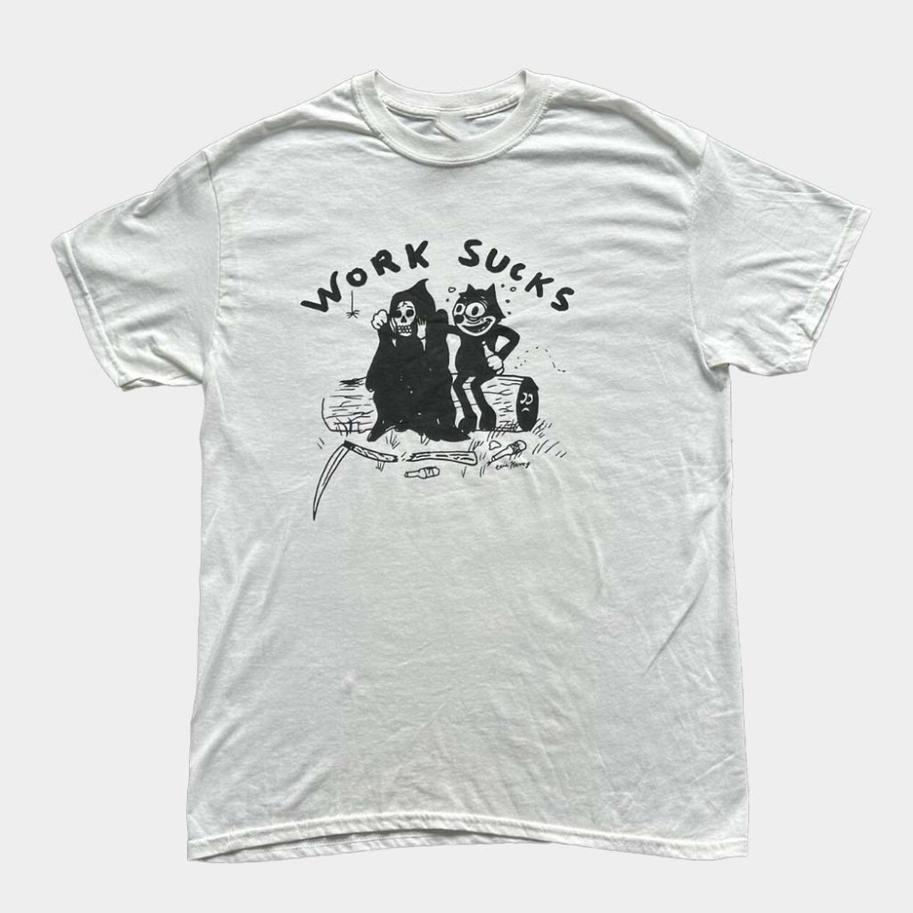 Heavyslime Merch Work Sucks T-Shirt Birthday Present For Friends