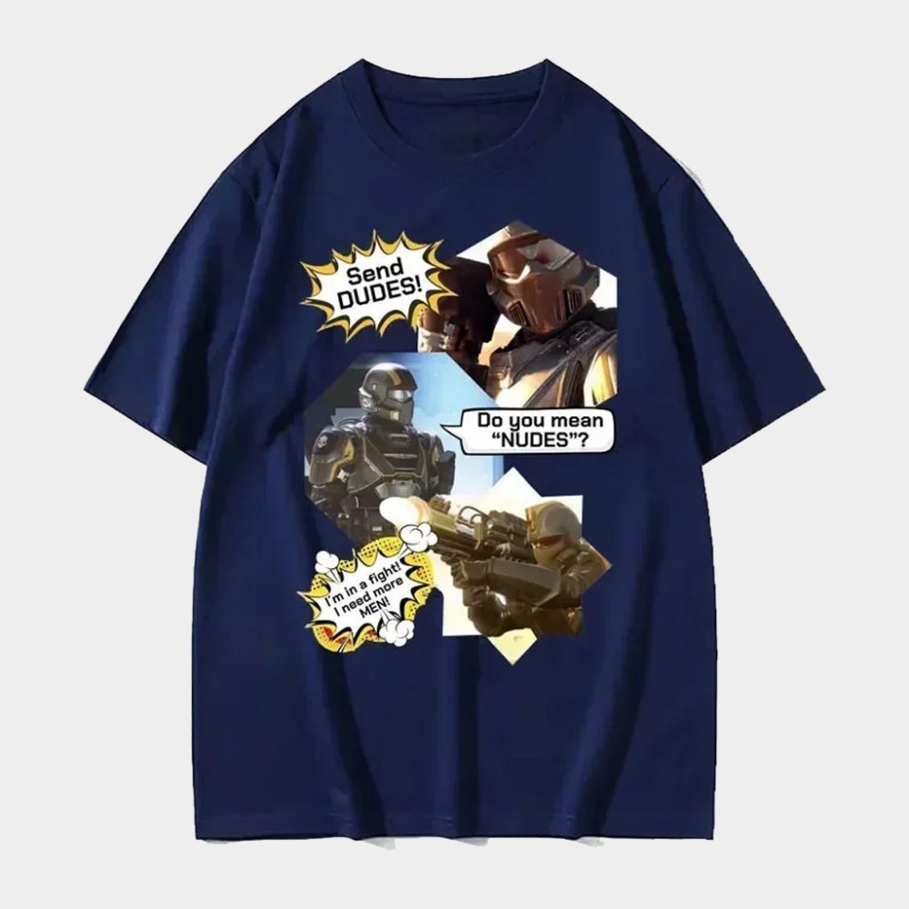 Helldivers Merch 2026 Send Dudes T-Shirt Best Gifts For Video Game Lovers
