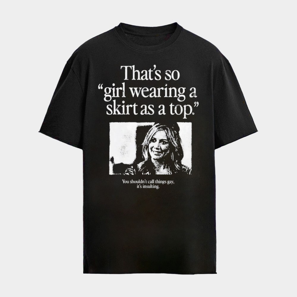Hilary Duff That's So ÃƒÂ¯Ã‚Â¿Ã‚Â½Girl Wearing A Skirt As A Top T-Shirt Meme Funny Shirt Hilary Duff Merch