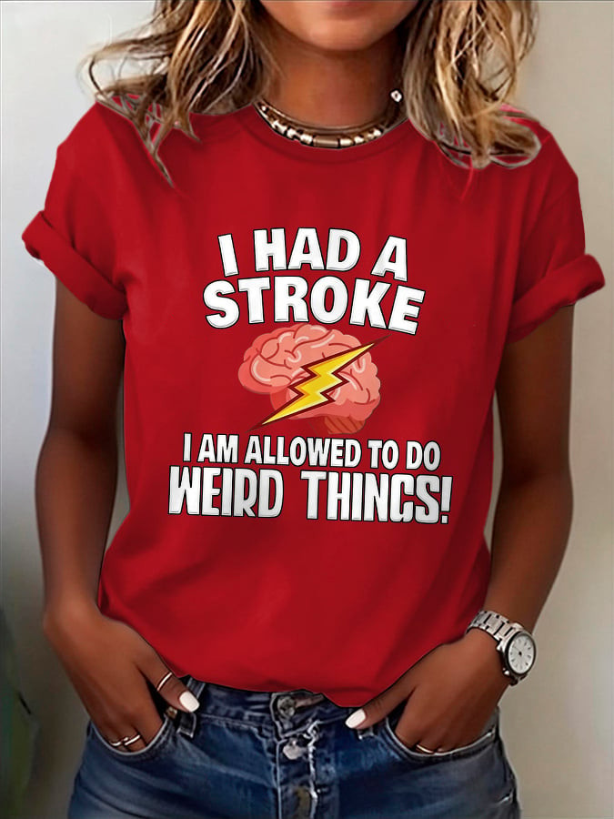 I Had A Stroke Brain Health T-Shirt Stroke Awareness Month Clothes Best Present For Sister