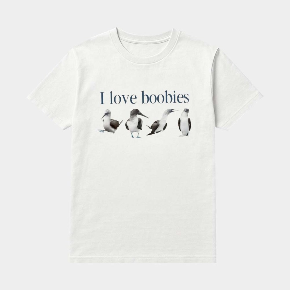 I Love Boobies Bird Shirt Funny Bird Pun T-Shirt Gifts For Bird Lovers