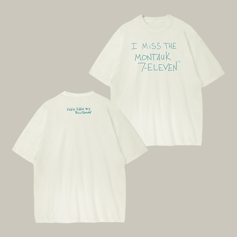 I Miss The Montauk 7 Eleven T-Shirt 7 Eleven Birthday Shirt Present Idea For Her