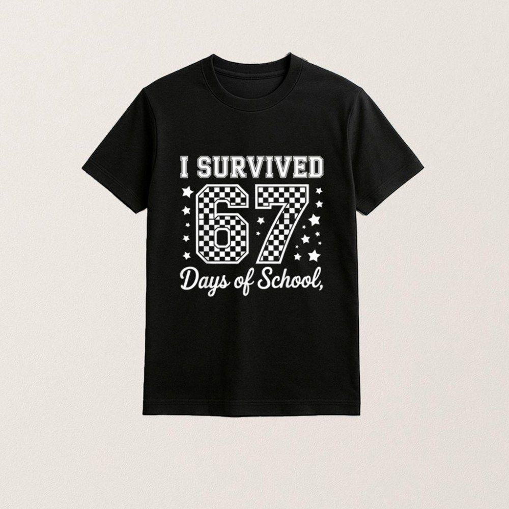 I Survived 67 Days Of School Shirt Christmas Gift Ideas For Friends