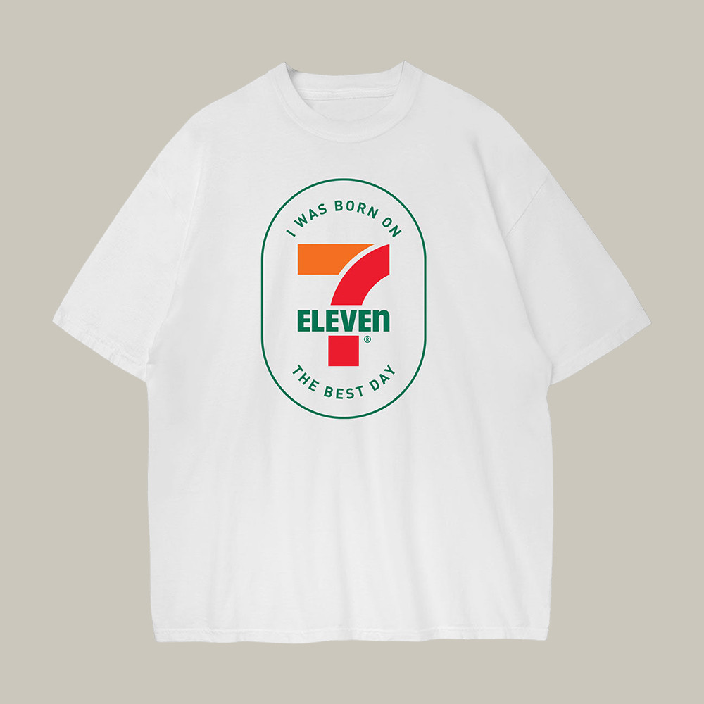 I Was Born On Streetwear T-Shirt 7 Eleven Merch Unique Present For Dad Birthday