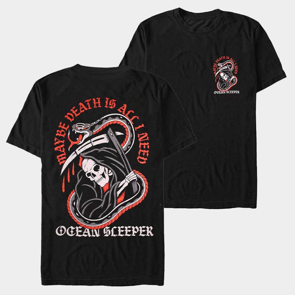 Impericon Merch Ocean Sleeper Shirt Maybe Death Is All I Need T-Shirt Gifts For Son