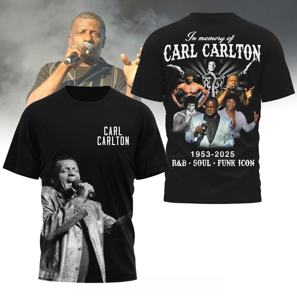 In Memory Of Carl Carlton 1953 2025 Shirt Carl Carlton Merch Gifts For Music Fans
