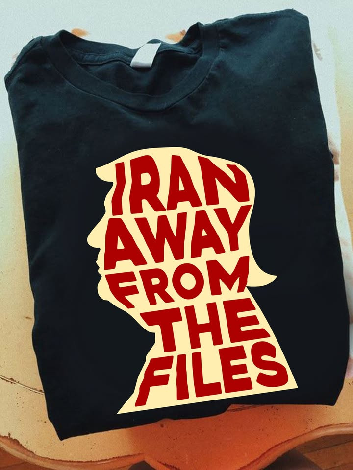 Iran Away From The Files T-Shirt No Kings Clothing Gift For Supporters