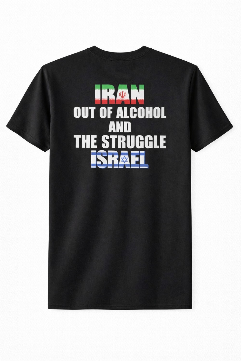 Iran Out Of Alcohol T-Shirt Funny Political Meme Graphic Tees Gift For Protest Fans