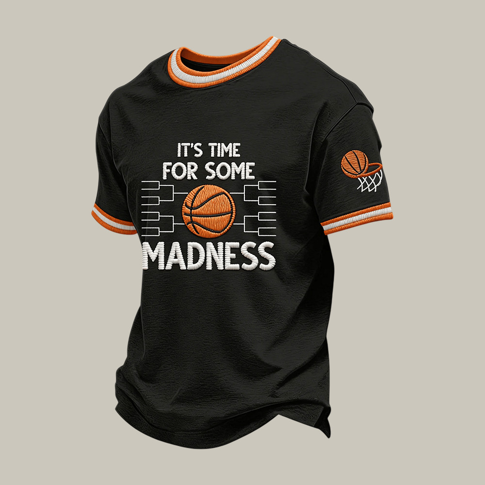 Itr's Time For Some Madness Basketball T-Shirt Basketball Clothes Cool Gift For Father's Day
