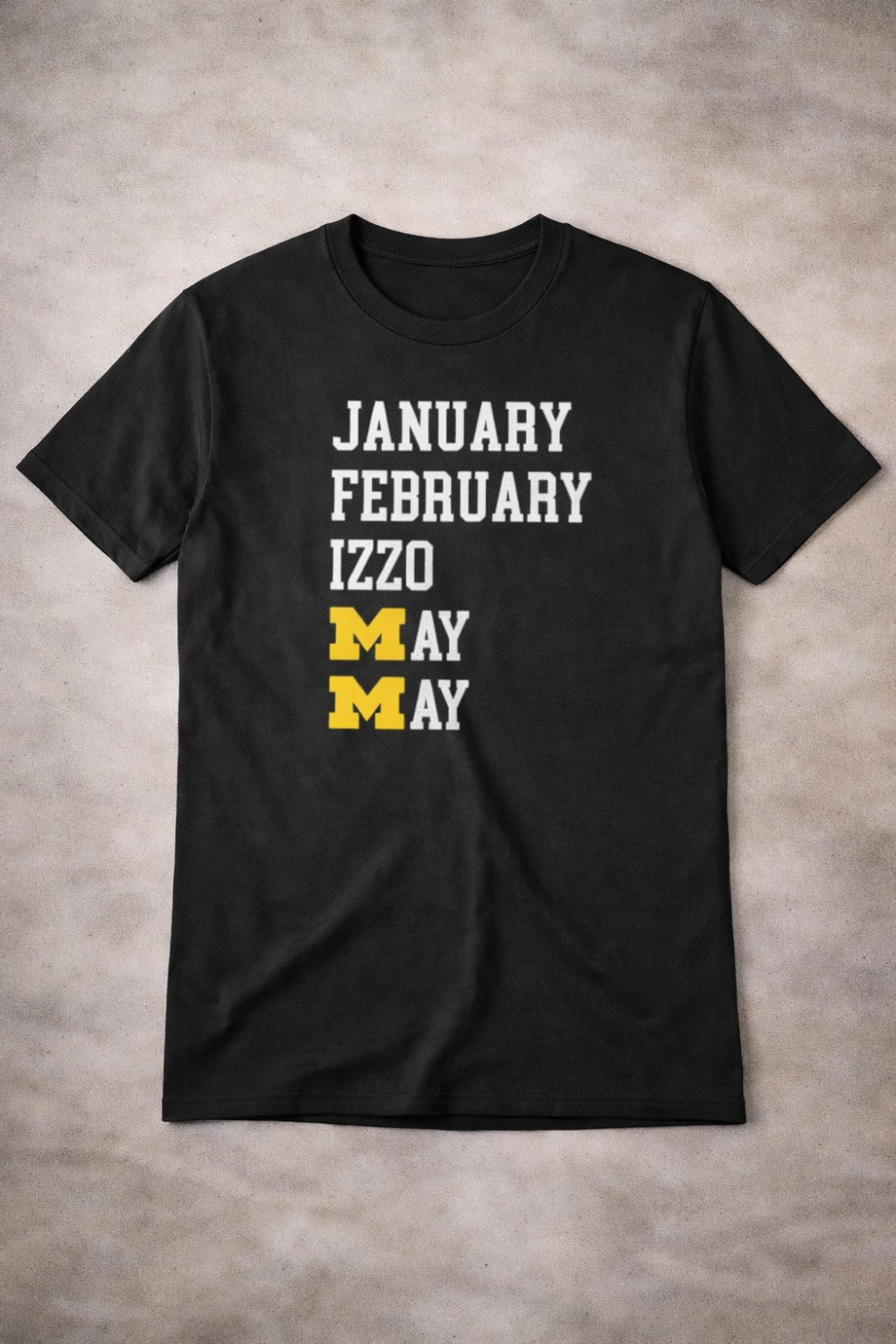 January February Izzo May Michigan T-Shirt Funny College Basketball Fan Gift