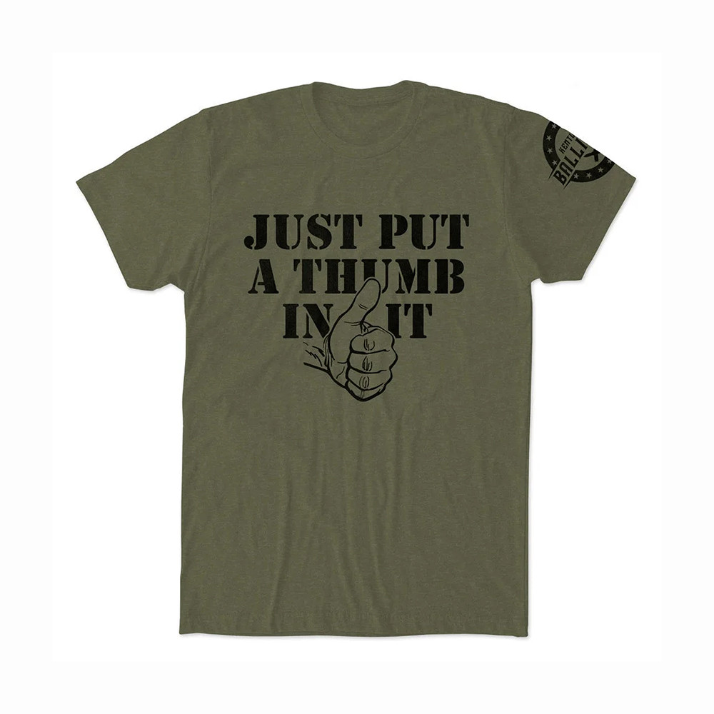 Just Put A Thumb In It Kentucky Ballistics T-Shirt Kentucky Ballistics Merch Good Gift For Him