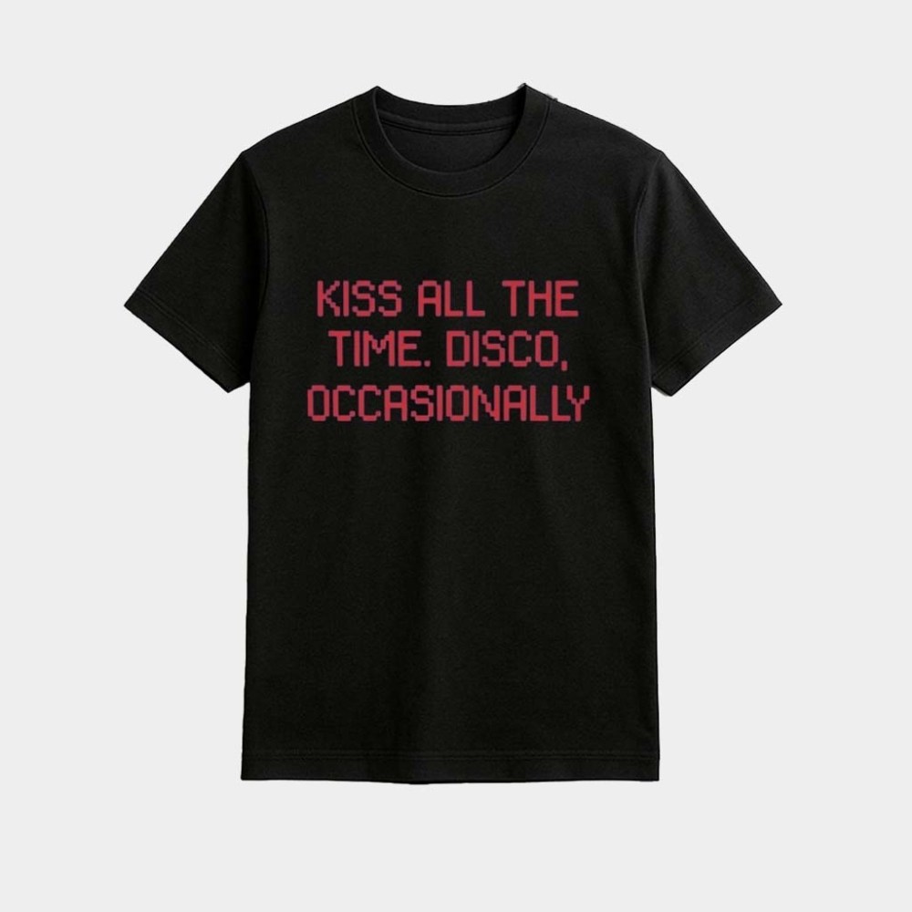 Kiss All The Time Disco Occasionally Shirt Present For Husband
