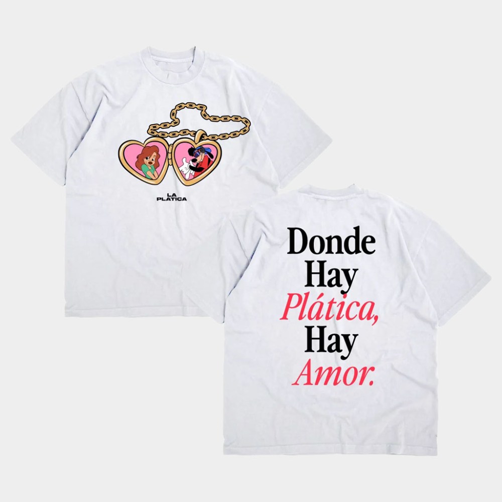 La Platica Merch Donde Hay Platica y Amor T-Shirt Birthday Gift For Brother