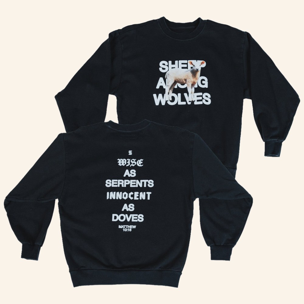 Life Church Merch Sheep Among Wolves Crewneck Sweatshirt Christmas Ideas For Boyfriend
