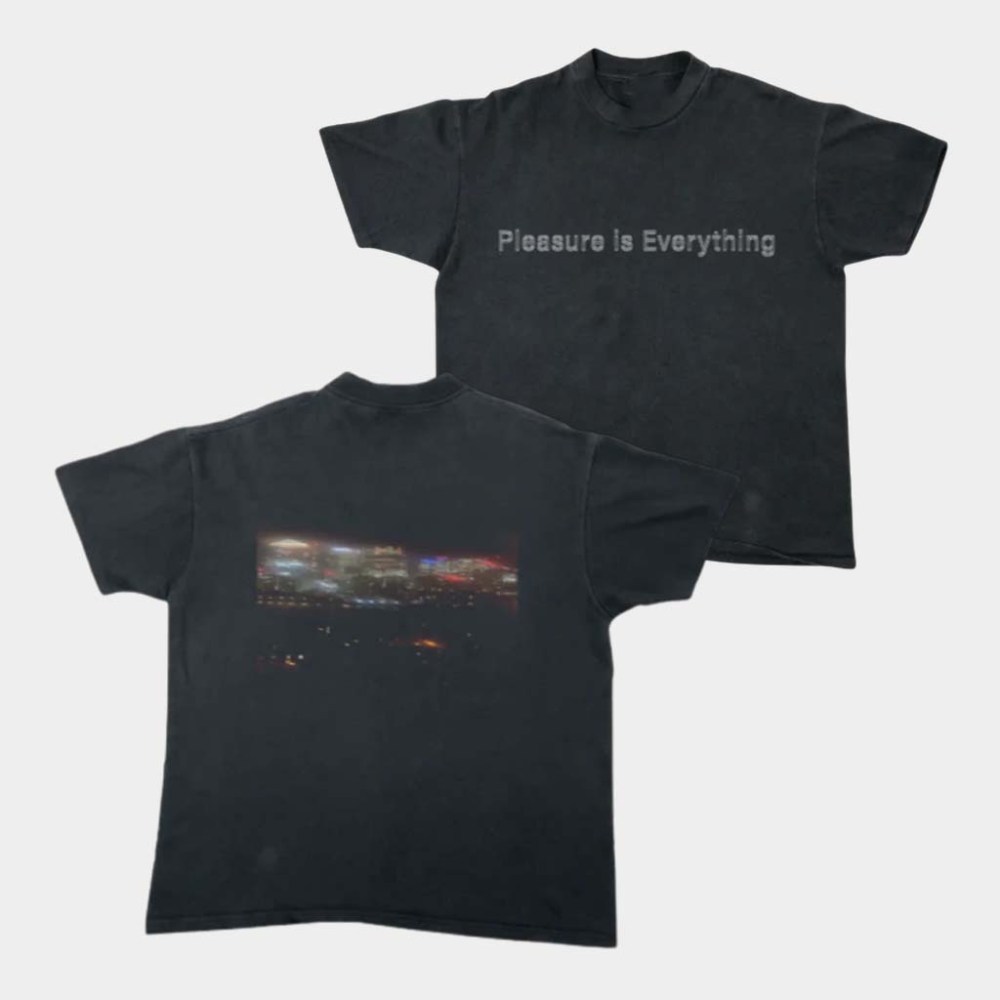 Merch Pleasure Is Everything T-Shirt Birthday Gift Ideas For Husband