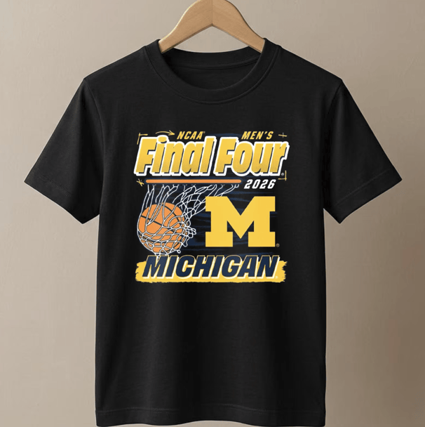 Michigan Wolverines NCAA Final Four 2026 Basketball T-Shirt March Madness Bracket Clothes