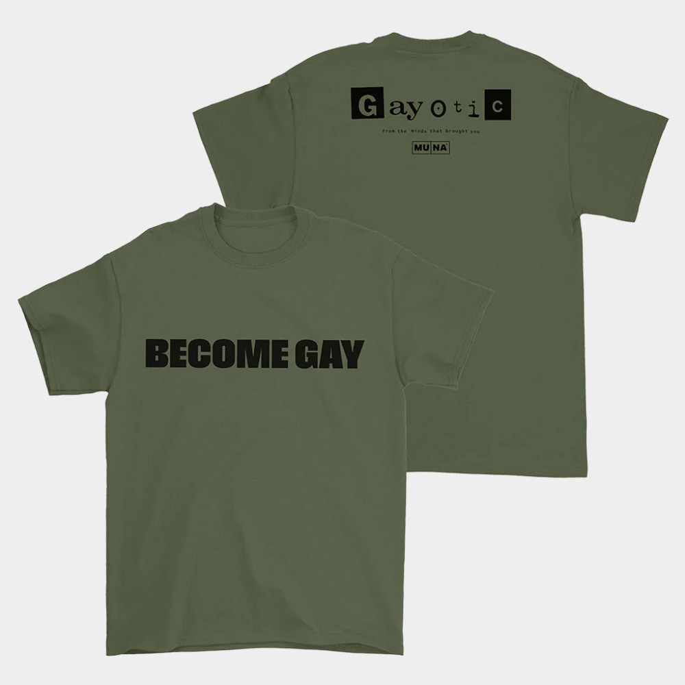 Muna Merch Gayotic T-Shirt Become Gay Shirt Presents For Music Lovers