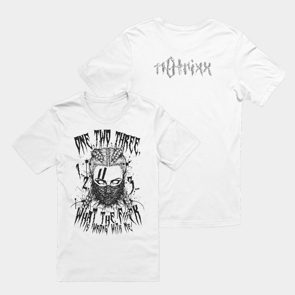 N0trixx Merch Split Shirt One Two Three What The F Is Wrong With Me T-Shirt Her Gifts