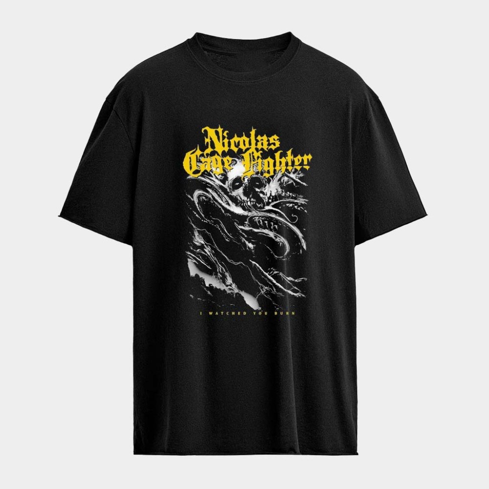 Nicolas Cage Fighter I Watched You Burn T-Shirt Birthday Gift Ideas For Son
