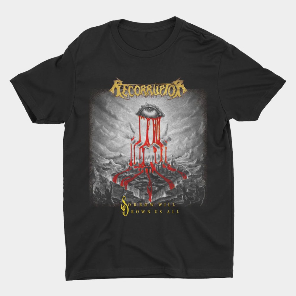 Night Shift Merch Recorruptor Shirt Sorrow Will Drown Us All T-Shirt Good Gifts For Boyfriend