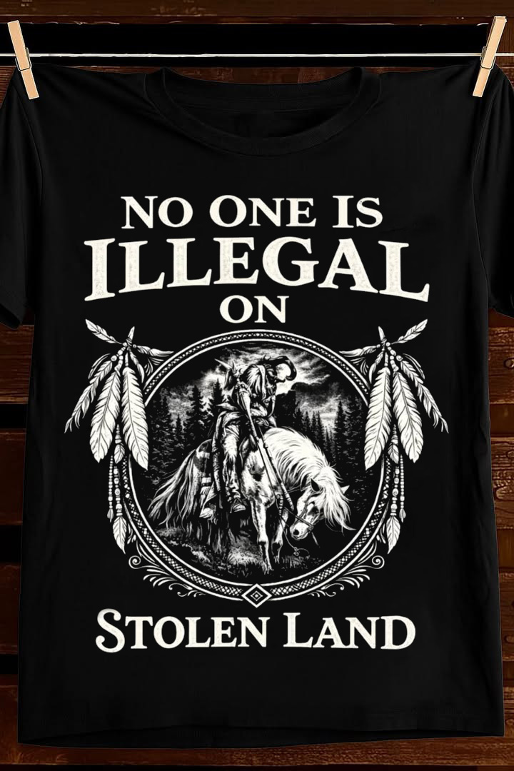 No One Is Illegal On Stolen Land T Shirt Butterfly Art Native Graphic Tees Apparel Gift
