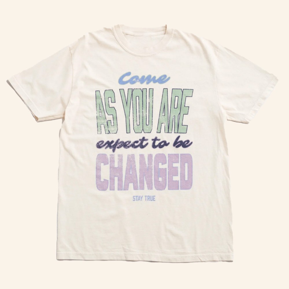 Proclamation Coalition Merch Truth Bomb T-Shirt Come As You Are Expect To Be Changed Shirt