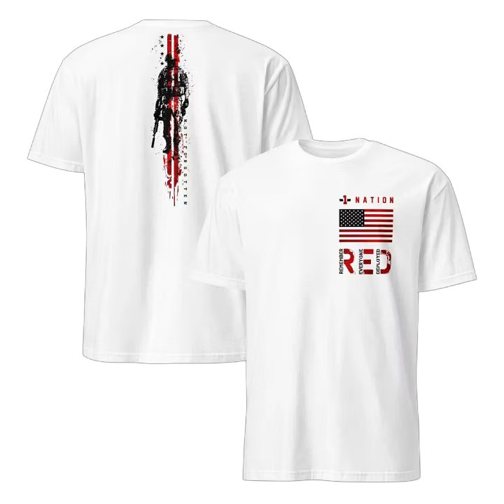 RED Remember Everyone Deployed T-Shirt Military Tribute Clothing Patriotic Gift For Heroes