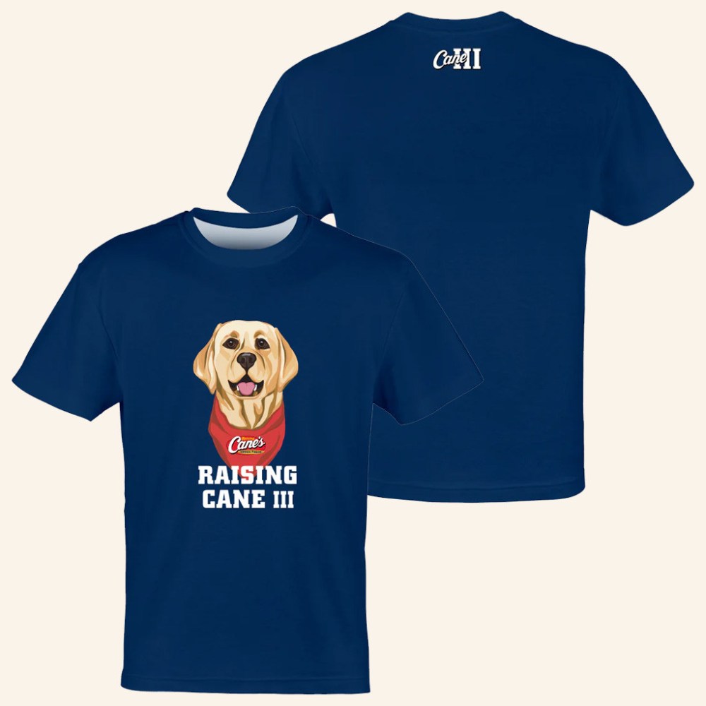 Raising Cane's Merch Cane III T-Shirt Best Birthday Gift For Husband