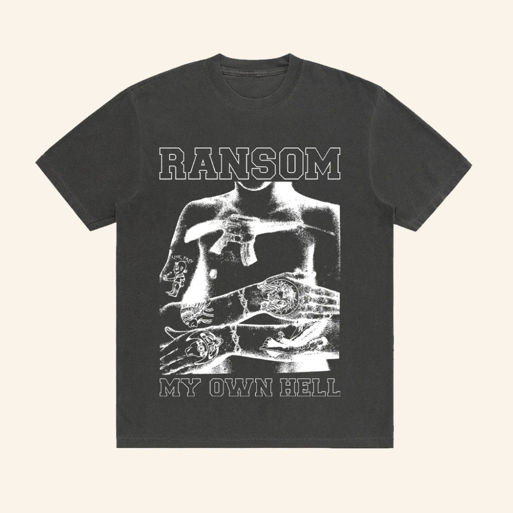 Ransom Merch My Own Hell T-Shirt Christmas Presents For Boyfriend
